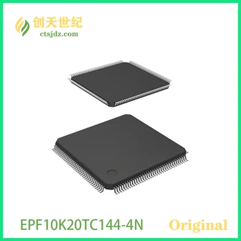 EPF10K20TC144-4N Новая и оригинальная программируемая матрица вентилей EPF10K20TC144-4 (FPGA) IC 102 12288 1152 8