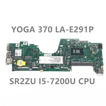 Высокое Качество Для Lenovo Thinkpad Yoga 270 370 Материнская плата ноутбука CIZS1 LA-E291P с процессором SR2ZU I5-7200U DDR4 100% Полностью Протестирована В Порядке 15