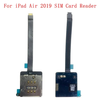 Держатель для считывания sim-карт, Штыревой Лоток, Слот Для iPad Air 2019 Air 3, Гибкий Кабель для Чтения sim-карт, Запасные Части 2