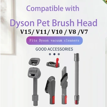 Для Dyson V7 V8 V10 V11 V15, Насадка для пылесоса, Щетка для домашних собак, шланг, Щелевая щетка, Сменные Вакуумные щетки