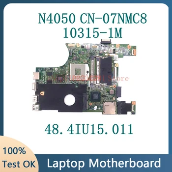 Материнская плата CN-07NMC8 07NMC8 7NMC8 Для 15R N4050 1450 Материнская плата ноутбука 10315-1m 48.4IU15.011 W/HM67 HD6470M 100% Полностью протестирована OK